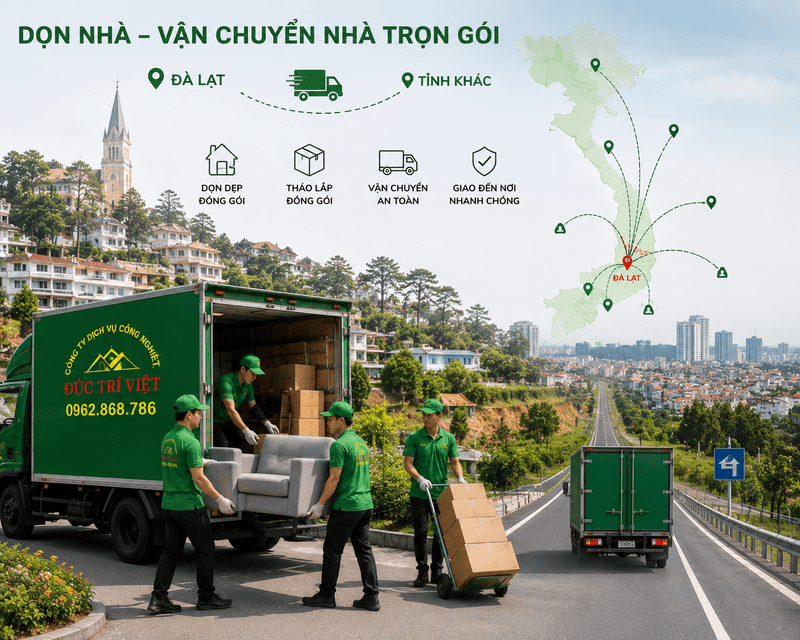 Vận Chuyển Nhà Trọn Gói Tại Đà Lạt, Lâm Đồng, Trong Và Ngoài Tỉnh